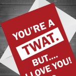 Funny Rude Birthday Anniversary Valentines Card For Boyfriend