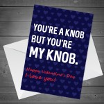 Valentines Day Rude Cheeky Card For Boyfriend Husband Novelty