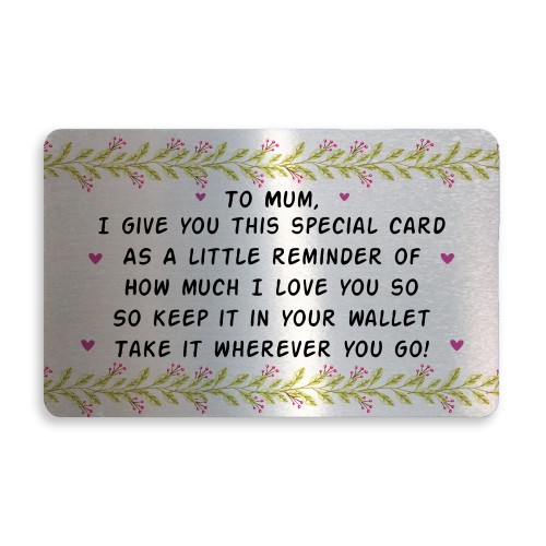 Special Mum Gift For Mothers Day Birthday Metal Wallet Insert