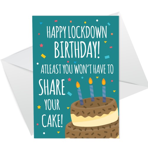 Novelty Birthday Lockdown Card Funny Cheeky Humour Lockdown