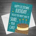 Novelty Birthday Lockdown Card Funny Cheeky Humour Lockdown