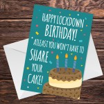 Novelty Birthday Lockdown Card Funny Cheeky Humour Lockdown