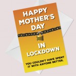 Funny Mothers Day Card For Mum Lockdown Design Novelty Card