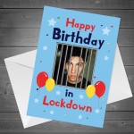 Personalised Birthday In Lockdown Card Custom Photo Card Brother