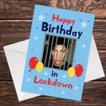 Personalised Birthday In Lockdown Card Custom Photo Card Brother