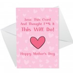 Rude Mothers Day Card For Mum Cheeky Mother's Day Card