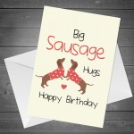 Funny Dachshund Sausage Dog Birthday Card Pet Design