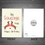 Funny Dachshund Sausage Dog Birthday Card Pet Design