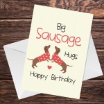 Funny Dachshund Sausage Dog Birthday Card Pet Design