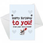 Funny Happy Birthday Card From The Frenchie Pet Design A6 Card