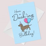 Funny Dachshund Birthday Card For Men Women Pet Design