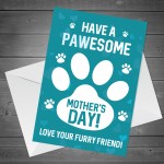 Novelty Mothers Day Card From The Dog Funny Mother's Day Card