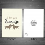 Funny Sausage Dog Dachshund Card Birthday Anniversary Card