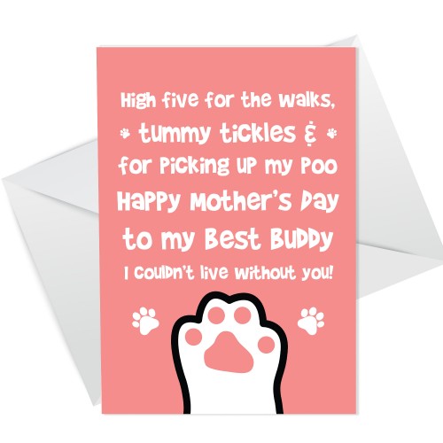 Funny Mothers Day Card From The Dog Novelty Mother's Day Card