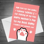 Funny Mothers Day Card From The Dog Novelty Mother's Day Card