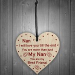 Nan Best Friend Gift Wooden Heart Birthday Mothers Day Gift