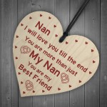 Nan Best Friend Gift Wooden Heart Birthday Mothers Day Gift