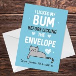 Funny Birthday Card From The Cat Rude Cheeky Card For Mum Dad