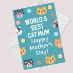 Funny Mothers Day Card From The Cat Witty Humour Worlds Best