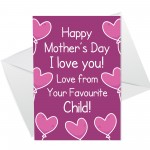 Funny Mothers Day Card From Favourite Child Joke Card