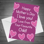 Funny Mothers Day Card From Favourite Child Joke Card