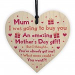 Funny Mothers Day Gift For Mum Wood Heart Sign Gifts Novelty