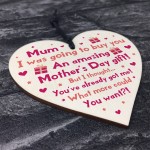 Funny Mothers Day Gift For Mum Wood Heart Sign Gifts Novelty