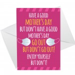 Funny Lockdown Design Mothers Day Card For Mum Mummy