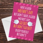 Funny Lockdown Design Mothers Day Card For Mum Mummy