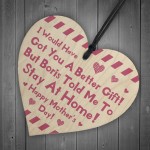 Funny Lockdown Mothers Day Gift For Mum Wood Heart Gifts