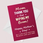 Funny Humorous Mothers Day Card For Mum Thank You Card