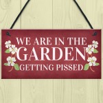 Funny Garden Sign Summerhouse Shed Plaque Alcohol Gift