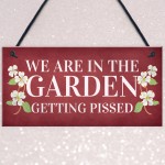 Funny Garden Sign Summerhouse Shed Plaque Alcohol Gift