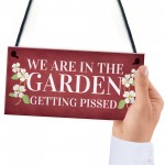 Funny Garden Sign Summerhouse Shed Plaque Alcohol Gift