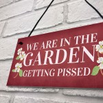 Funny Garden Sign Summerhouse Shed Plaque Alcohol Gift