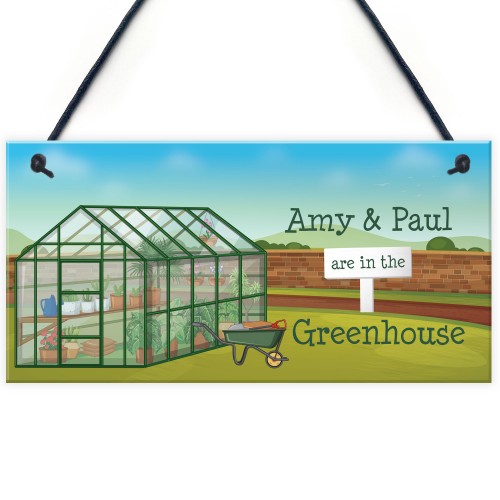 Personalised In The Greenhouse Sign Garden Summerhouse Plaque