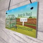 Personalised In The Greenhouse Sign Garden Summerhouse Plaque