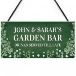 Garden Bar Sign Personalised Home Bar Garden Shed Sign Alcohol