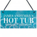 Hot Tub Sign Personalised Outdoor Garden Shed Summerhouse Sign