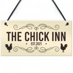 The Chick Inn Sign Personalised Chicken Sign Outdoor Garden Shed