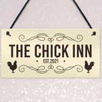 The Chick Inn Sign Personalised Chicken Sign Outdoor Garden Shed