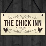 The Chick Inn Sign Personalised Chicken Sign Outdoor Garden Shed