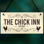 The Chick Inn Sign Personalised Chicken Sign Outdoor Garden Shed