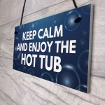 Funny Hot Tub Sign Quote Hot Tub Accessories Garden Summerhouse