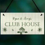 Novelty Cluhouse Sign Personalised Hanging Shed Summerhouse