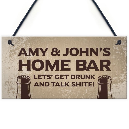 Home Bar Personalised Hanging Sign Novelty Bar Man Cave Sign