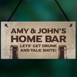 Home Bar Personalised Hanging Sign Novelty Bar Man Cave Sign