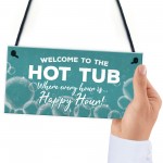 Novelty Hot Tub Sign Hanging Garden Sign Alcohol Sign