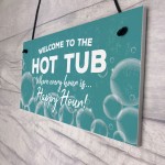 Novelty Hot Tub Sign Hanging Garden Sign Alcohol Sign