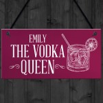 PERSONALISED Vodka Queen Sign Novelty Gift For Her Friendship